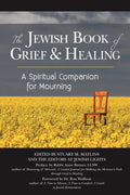 The Jewish Book of Grief and Healing: A Spiritual Companion for Mourning - Paperback