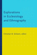 Explorations in Ecclesiology and Ethnography - Paperback
