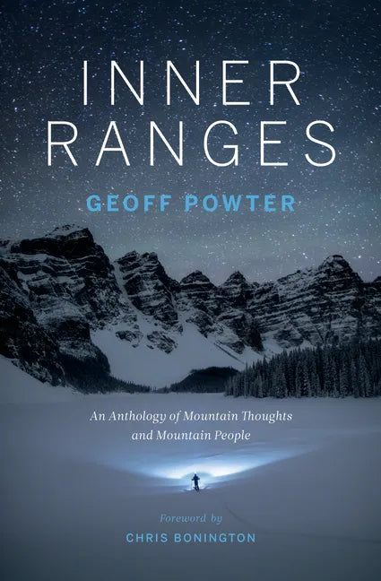 Inner Ranges: An Anthology of Mountain Thoughts and Mountain People - Paperback