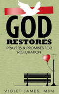 God Restores: Prayers & Promises for Restoration - Paperback