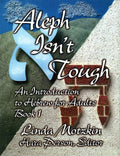 Aleph Isn't Tough: An Introduction to Hebrew for Adults, Book 1 - Paperback