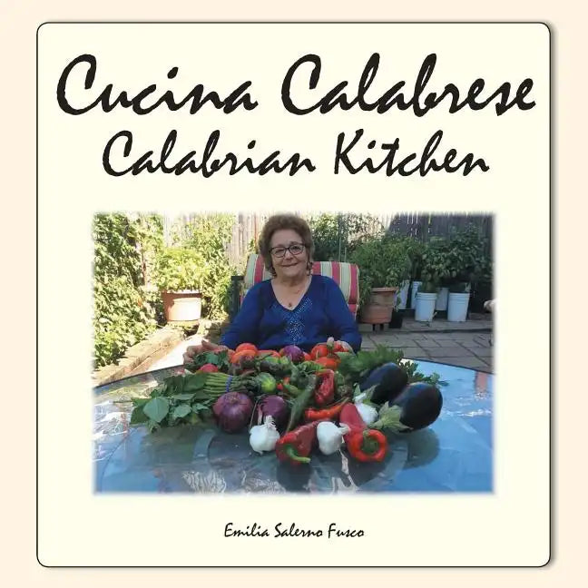 Cucina Calabrese: Calabrian Kitchen - Paperback