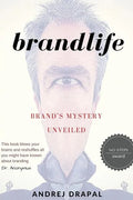 Brandlife: Brand's Mystery Unveiled - Paperback