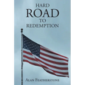 Hard Road to Redemption - Paperback