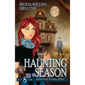 Haunting Season: A Cozy Mystery with a Ghostly Twist - Paperback