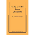 Sunday Costs Five Pesos - Paperback