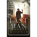 The Last Man: A Novel of the 1927 Santa Claus Bank Robbery - Hardcover