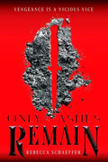 Only Ashes Remain - Hardcover