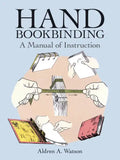 Hand Bookbinding: A Manual of Instruction - Paperback