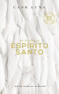 En honor al Espíritu Santo Softcover In Honor of the Holy Spirit - Paperback