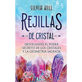 Rejillas de cristal: Desvelando el poder secreto de los cristales y la geometría sagrada - Hardcover