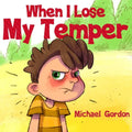 When I Lose My Temper - Paperback