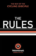The Rules: The Way of the Cycling Disciple - Hardcover