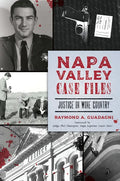 Napa Valley Case Files: Justice in Wine Country - Paperback