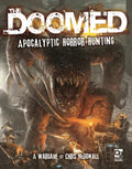 The Doomed: Apocalyptic Horror Hunting: A Wargame - Hardcover