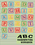 ABC Handwriting Workbook: Uppercase & Lowercase Writing Practice for Kids - Alphabet A to Z - Paperback