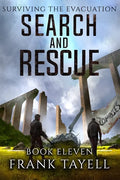 Surviving The Evacuation, Book 11: Search and Rescue - Paperback