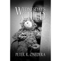 Wednesday's Child - Paperback