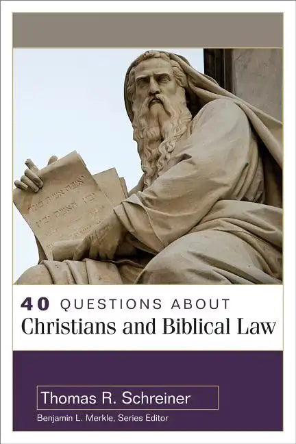 40 Questions about Christians and Biblical Law - Paperback