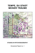 Tempe, Du Stadt Meiner Träume: Studies in Psychogeography - Paperback