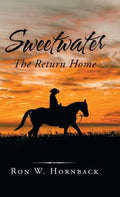 Sweetwater: The Return Home - Hardcover