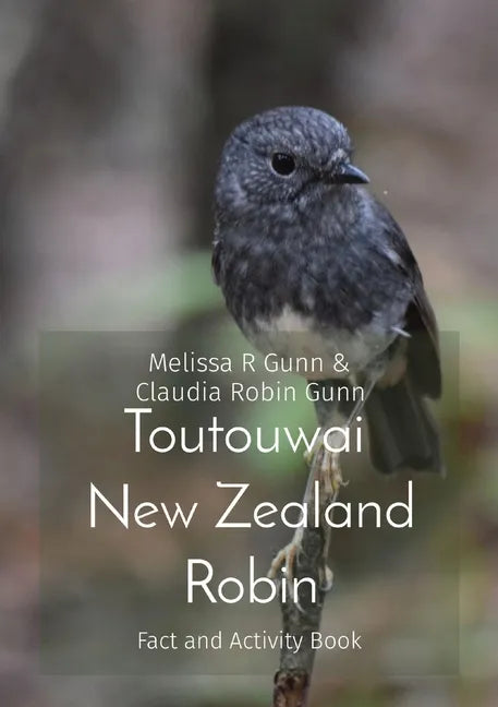 Toutouwai New Zealand Robin: Fact and Activity Book - Paperback