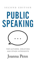 Public Speaking for Authors, Creatives and Other Introverts Hardback: Second Edition - Hardcover