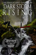 The Raven And The Crow: Dark Storm Rising - Hardcover