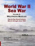 World War II Sea War, Vol 9: Wolfpacks Muzzled - Paperback