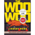 The Woo-Woo: How I Survived Ice Hockey, Drug Raids, Demons, and My Crazy Chinese Family - Paperback
