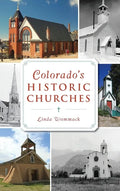 Colorado's Historic Churches - Hardcover