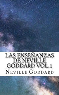 Las Enseñanzas de Neville Goddard vol.1 - Paperback