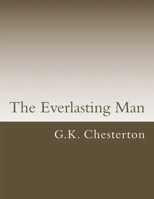 The Everlasting Man - Paperback