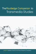 The Routledge Companion to Transmedia Studies - Paperback
