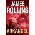 Arkangel: A SIGMA Force Novel - Hardcover