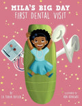 Mila's Big Day: First Dental Visit - Paperback