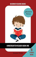 Kindergarten Reader Book One: Phonics Focus - Paperback
