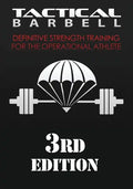 Tactical Barbell: Definitive Strength Training for the Operational Athlete - Paperback