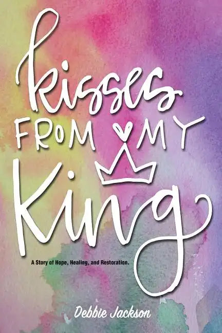 Kisses From My King - Paperback