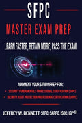 The SFPC Master Exam Prep - Learn Faster, Retain More, Pass the Exam - Paperback