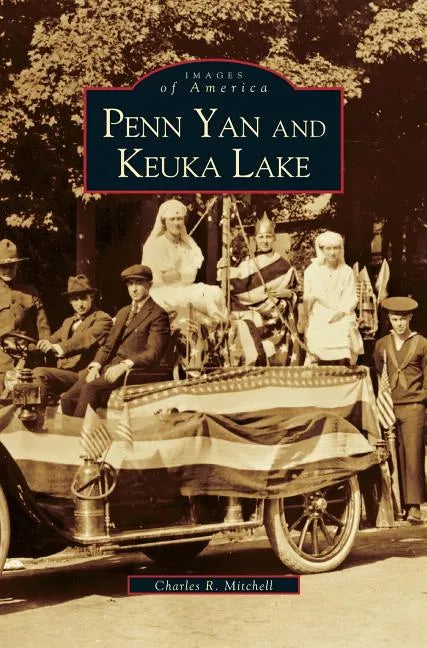 Penn Yan and Keuka Lake (Revised) - Hardcover