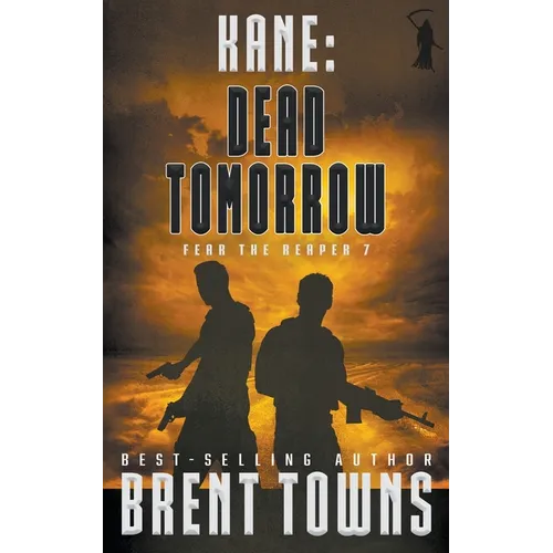 Kane: Dead Tomorrow (A Military Thriller) - Paperback