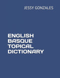 English Basque Topical Dictionary - Paperback
