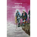 Etiquette of Spiritual Companionship - Paperback