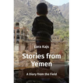 Stories from Yemen: A Diary from the Field - Paperback