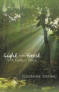 Light in the Forest: A Family Saga - Paperback