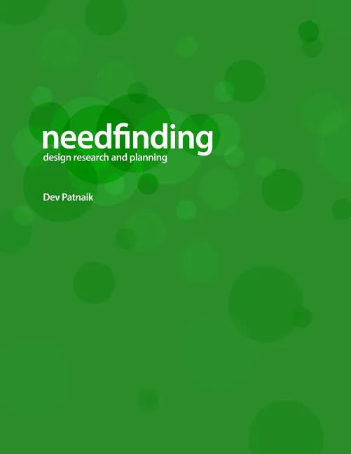 Needfinding: Design Research and Planning (4th Edition) - Paperback