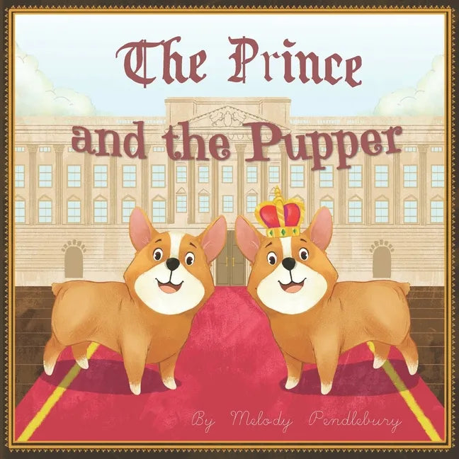 The Prince and The Pupper - Paperback