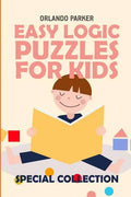 Easy Logic Puzzles For Kids: Kohi Gyunyu Puzzles - Paperback