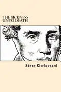 The Sickness Unto Death - Paperback